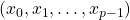 (x_0, x_1, \dots, x_{p-1})